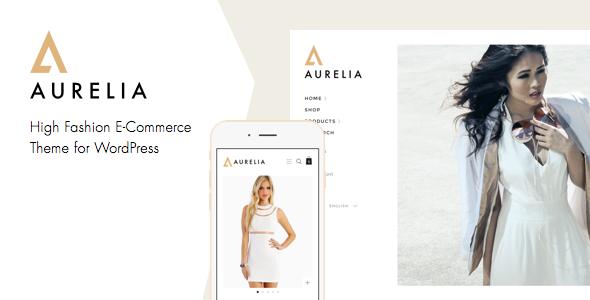 Aurelia Fashion / Retail WooCommerce Theme